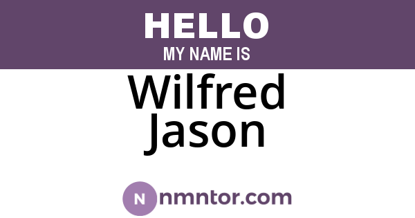 Wilfred Jason
