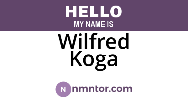 Wilfred Koga