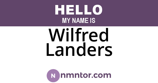 Wilfred Landers
