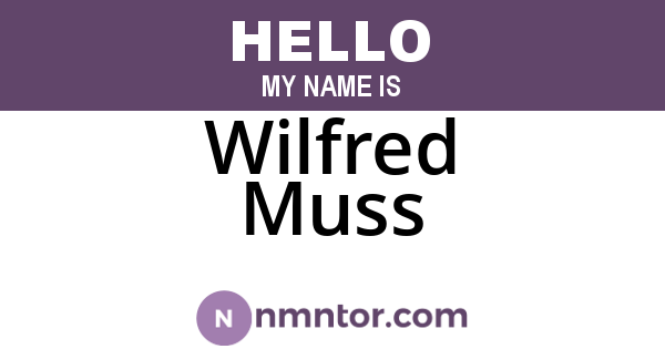 Wilfred Muss
