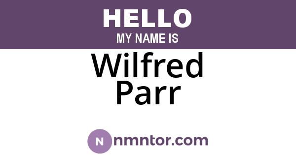 Wilfred Parr