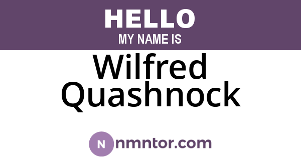 Wilfred Quashnock