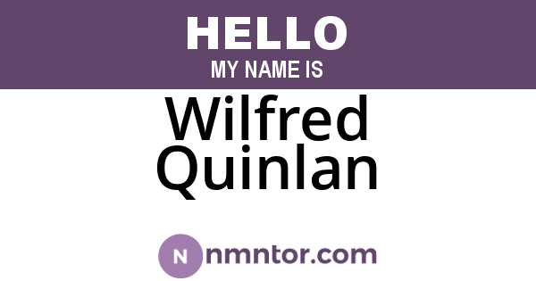 Wilfred Quinlan