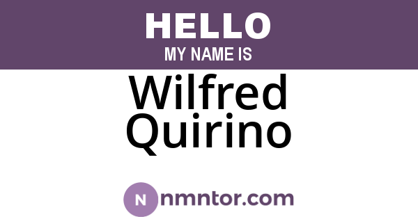 Wilfred Quirino