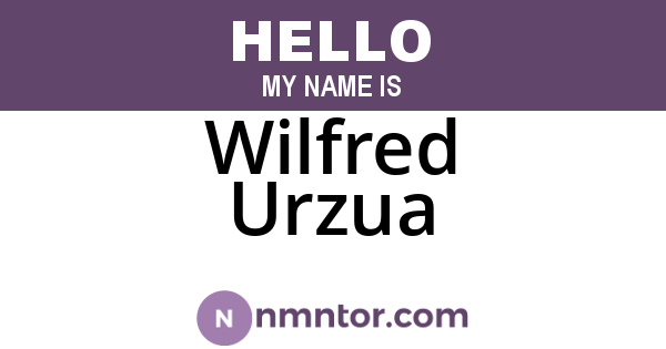 Wilfred Urzua