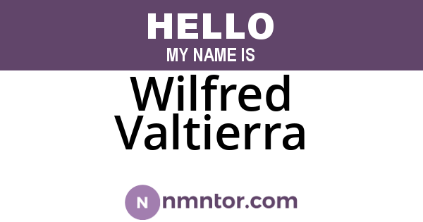 Wilfred Valtierra
