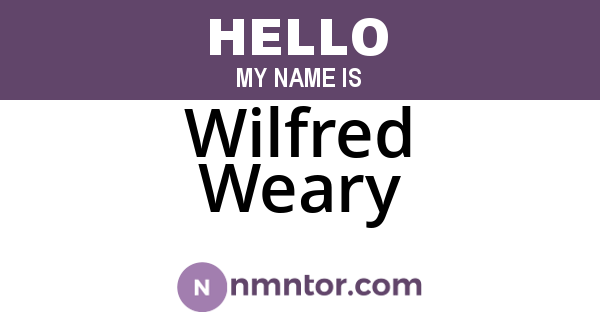 Wilfred Weary