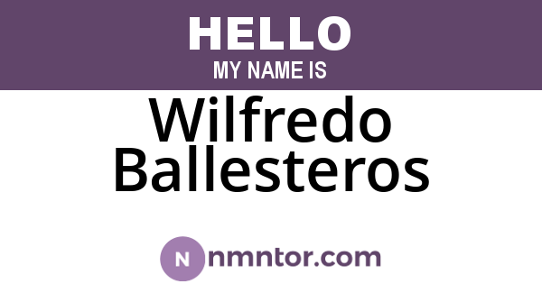 Wilfredo Ballesteros