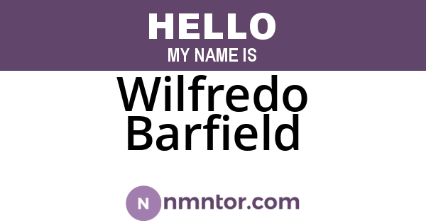 Wilfredo Barfield