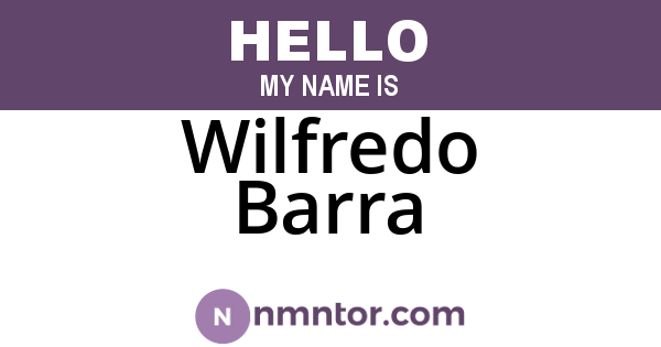 Wilfredo Barra