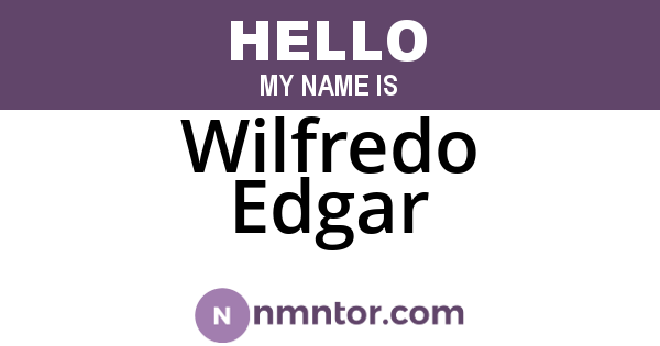 Wilfredo Edgar