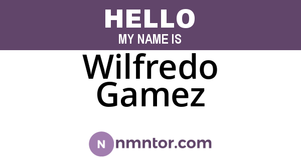 Wilfredo Gamez