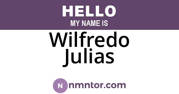 Wilfredo Julias