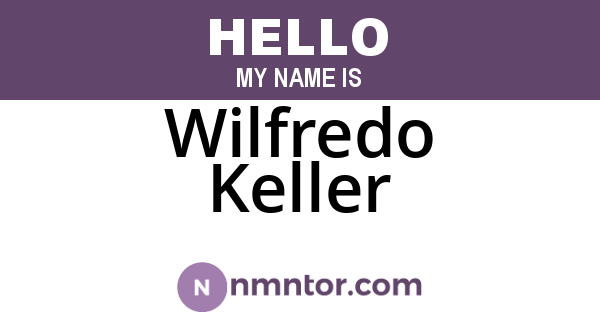 Wilfredo Keller