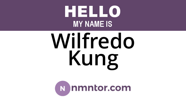 Wilfredo Kung