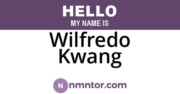 Wilfredo Kwang
