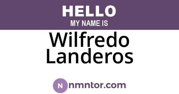Wilfredo Landeros