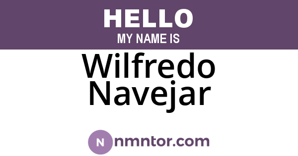 Wilfredo Navejar