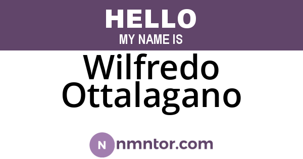 Wilfredo Ottalagano