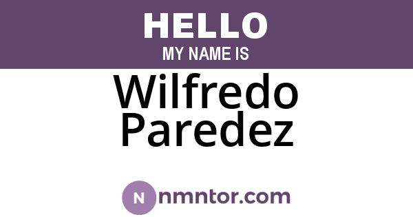 Wilfredo Paredez