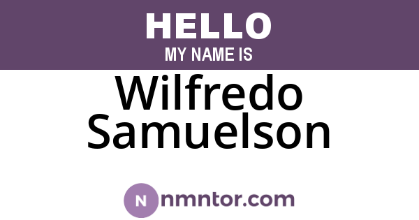 Wilfredo Samuelson