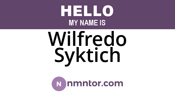 Wilfredo Syktich