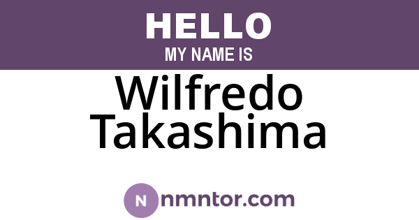 Wilfredo Takashima