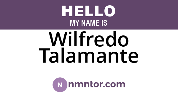 Wilfredo Talamante