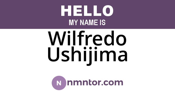 Wilfredo Ushijima