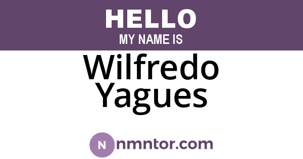 Wilfredo Yagues