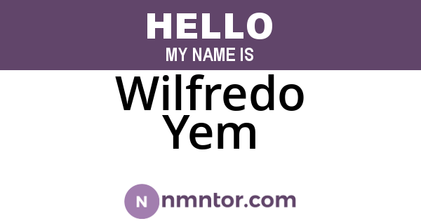 Wilfredo Yem