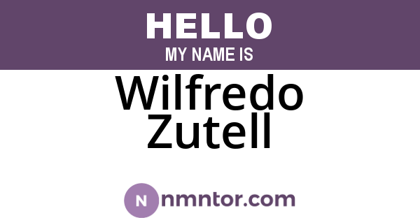 Wilfredo Zutell