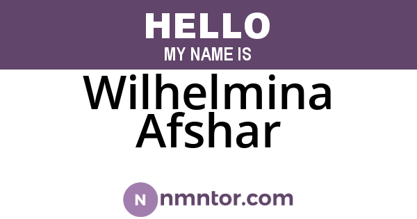 Wilhelmina Afshar