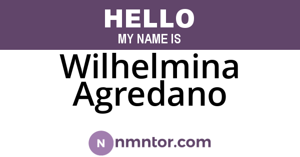 Wilhelmina Agredano