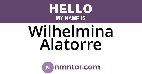 Wilhelmina Alatorre