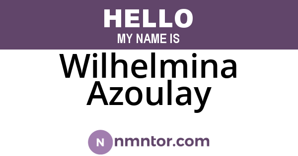 Wilhelmina Azoulay