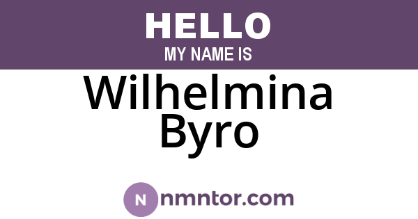 Wilhelmina Byro