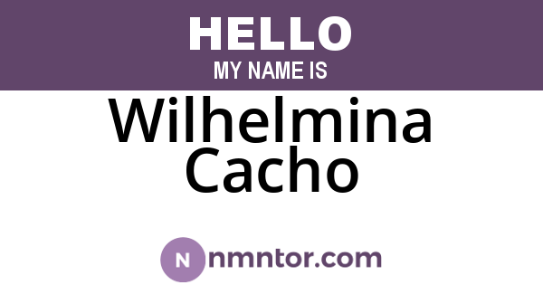 Wilhelmina Cacho
