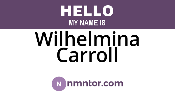 Wilhelmina Carroll