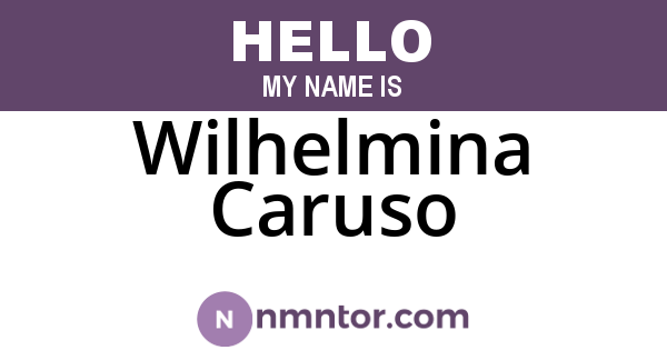 Wilhelmina Caruso