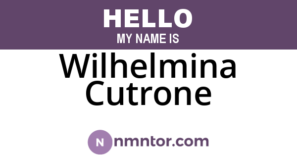 Wilhelmina Cutrone