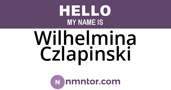 Wilhelmina Czlapinski