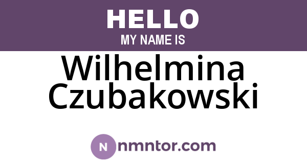 Wilhelmina Czubakowski