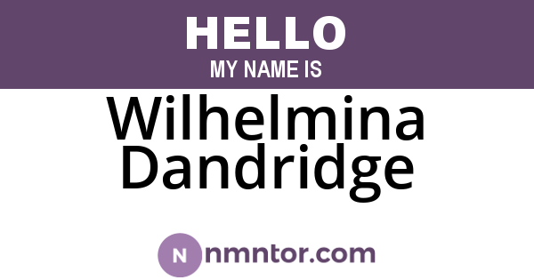 Wilhelmina Dandridge