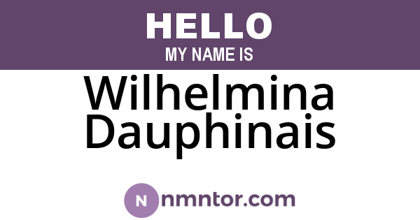 Wilhelmina Dauphinais