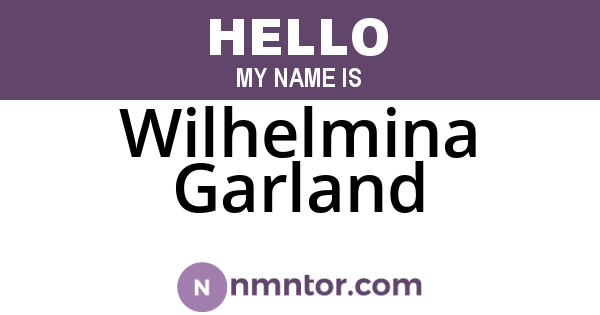 Wilhelmina Garland