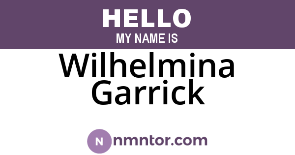 Wilhelmina Garrick