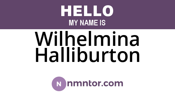 Wilhelmina Halliburton