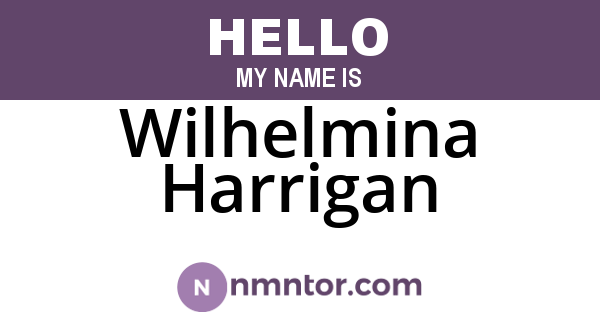 Wilhelmina Harrigan