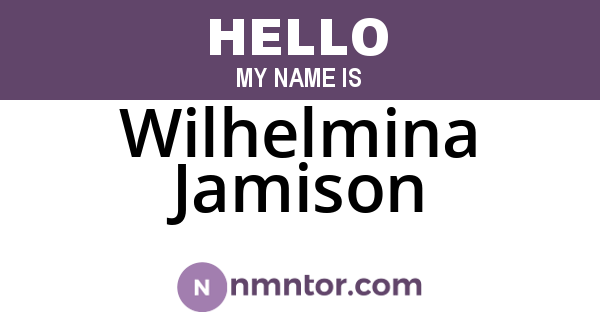 Wilhelmina Jamison